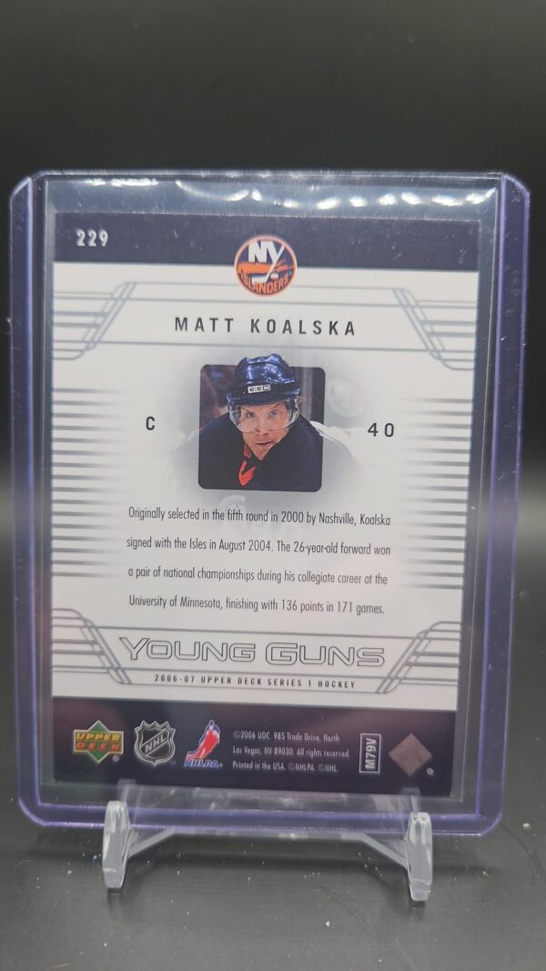 2006-07 Upper Deck Young Guns #229 Matt Koalska New York Islander - Image 2