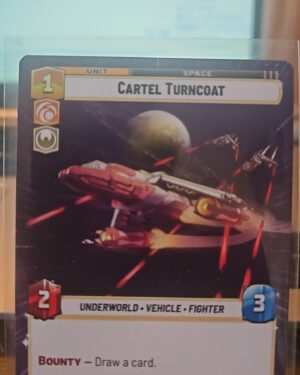 Cartel Turncoat Hyperspace Star Wars Unlimited card near mint