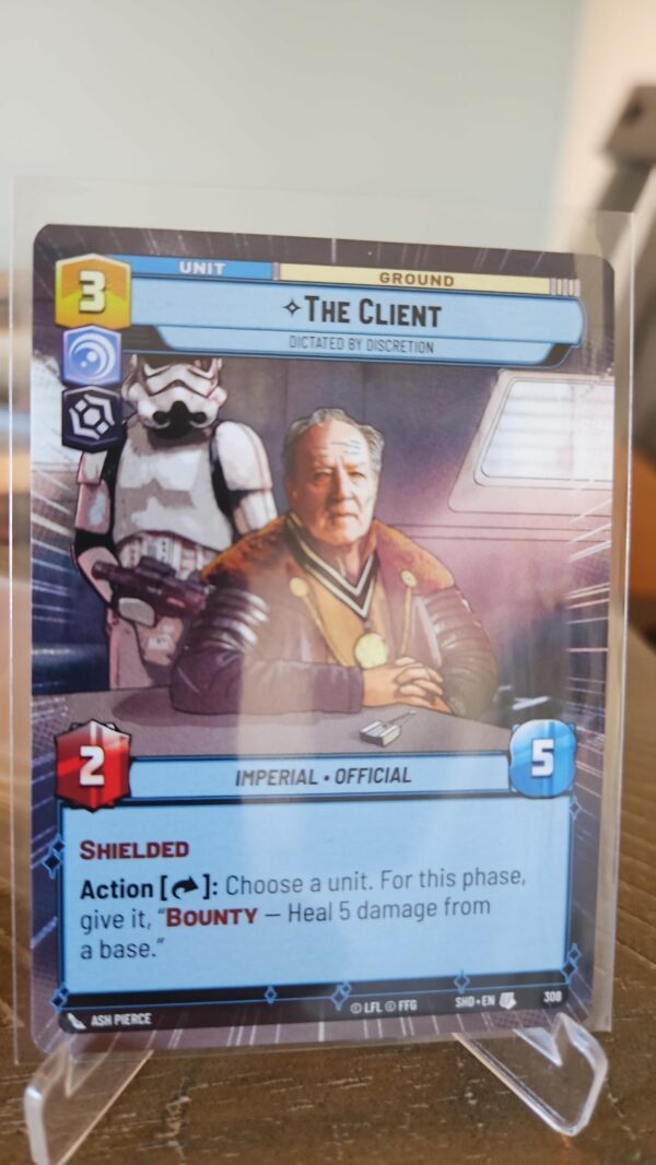 Star Wars Unlimited - The Client - Dictated by Discretion (Hyperspace) 308 Shadows of the galaxy