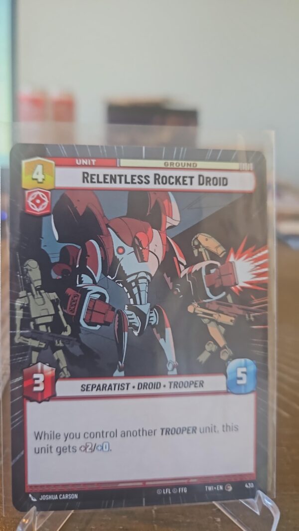 Star Wars Unlimited Twilight of the Republic Relentless Rocket Droid 430 TWI Hyperspace