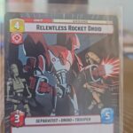 Star Wars Unlimited Twilight of the Republic Relentless Rocket Droid 430 TWI Hyperspace