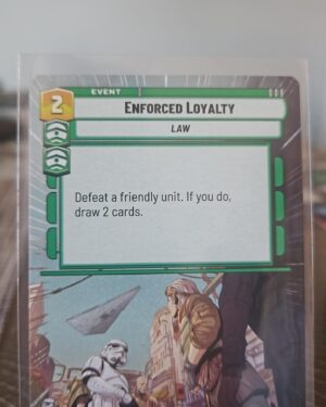Star Wars Unlimited Shadows of the Galaxy Enforced Loyalty Hyperspace SHD 377