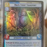 Star Wars: Unlimited - Twilight of the Republic foil #66/257 Multi-Troop Transport