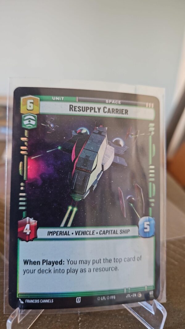 STAR WARS UNLIMITED JTL JUMP TO LIGHTSPEED 617 Resupply Carrier Foil
