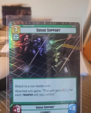 squad support, hyperspace foil, twilight of the republic, star wars unlimited, holo
