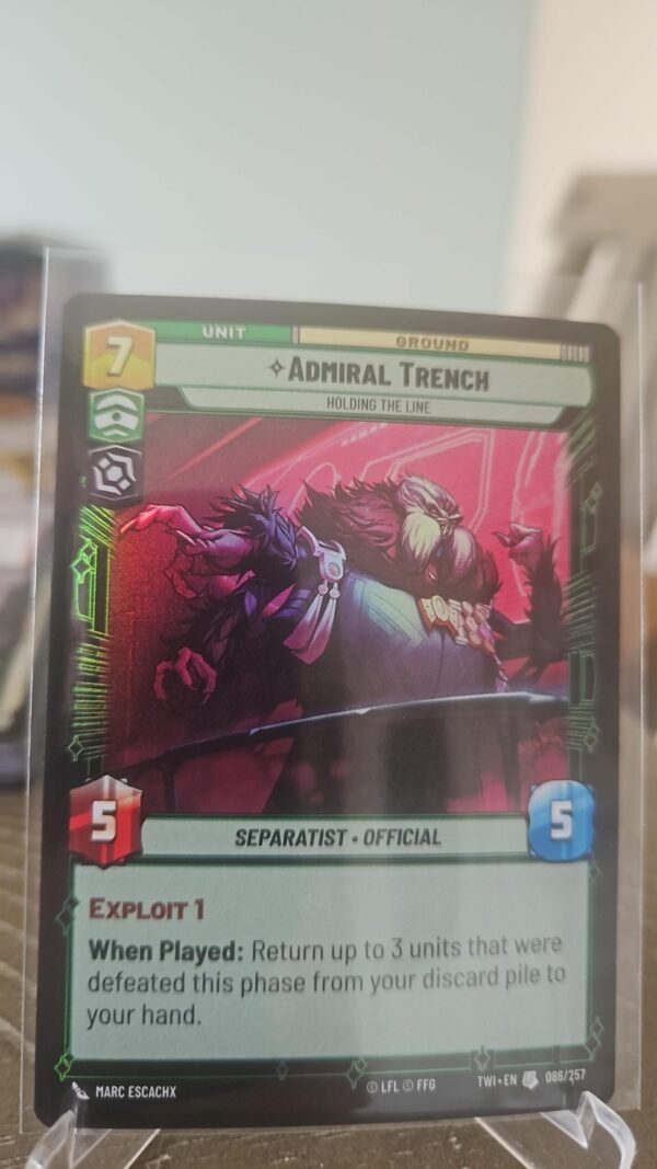 Star wars unlimited Twilight of the republic foil Admiral trench #86/257