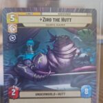 Ziro the Hutt - Colorful Schemer - Hyperspace #450 Star Wars Unlimited Twilight of the old republic