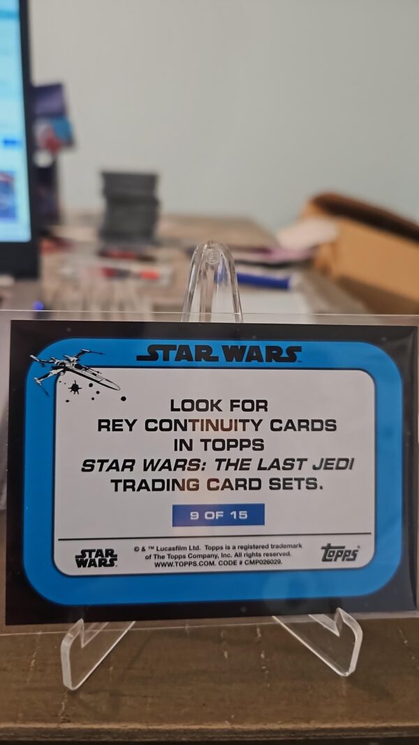 2017 Topps Star Wars: The Last Jedi Rey Continuity Cards Rey #9 of 15 - Image 2
