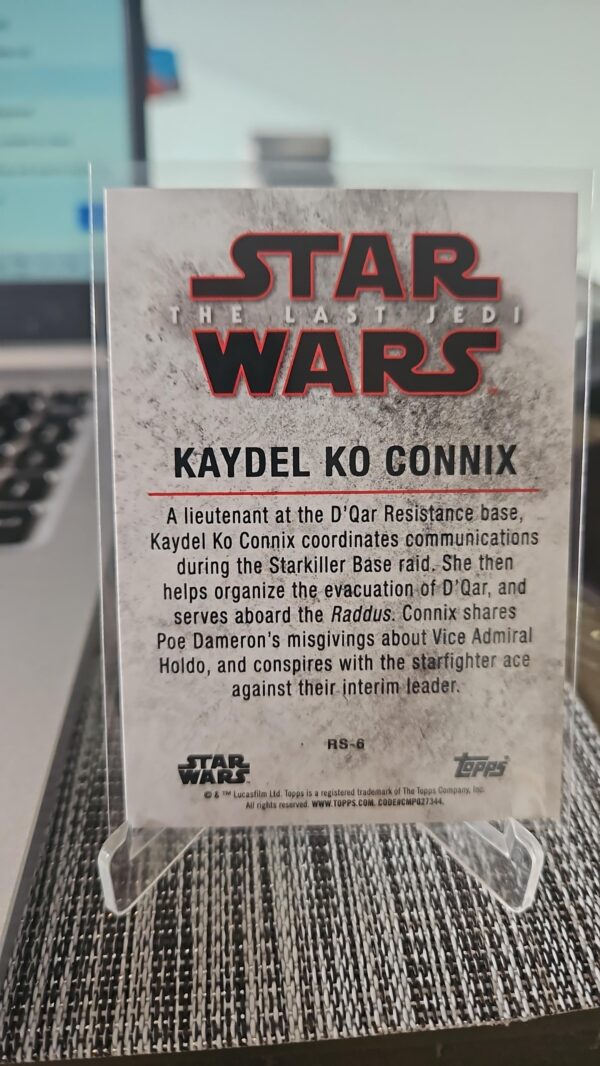 STAR WARS THE LAST JEDI 2 LEADERS OF THE RESISTANCE CARD KAYDEL KO CONNIX #RS-6 - Image 2